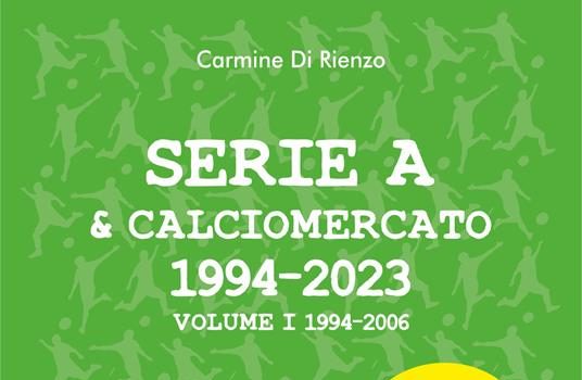 serie A calciomercato di carmine di rienzo